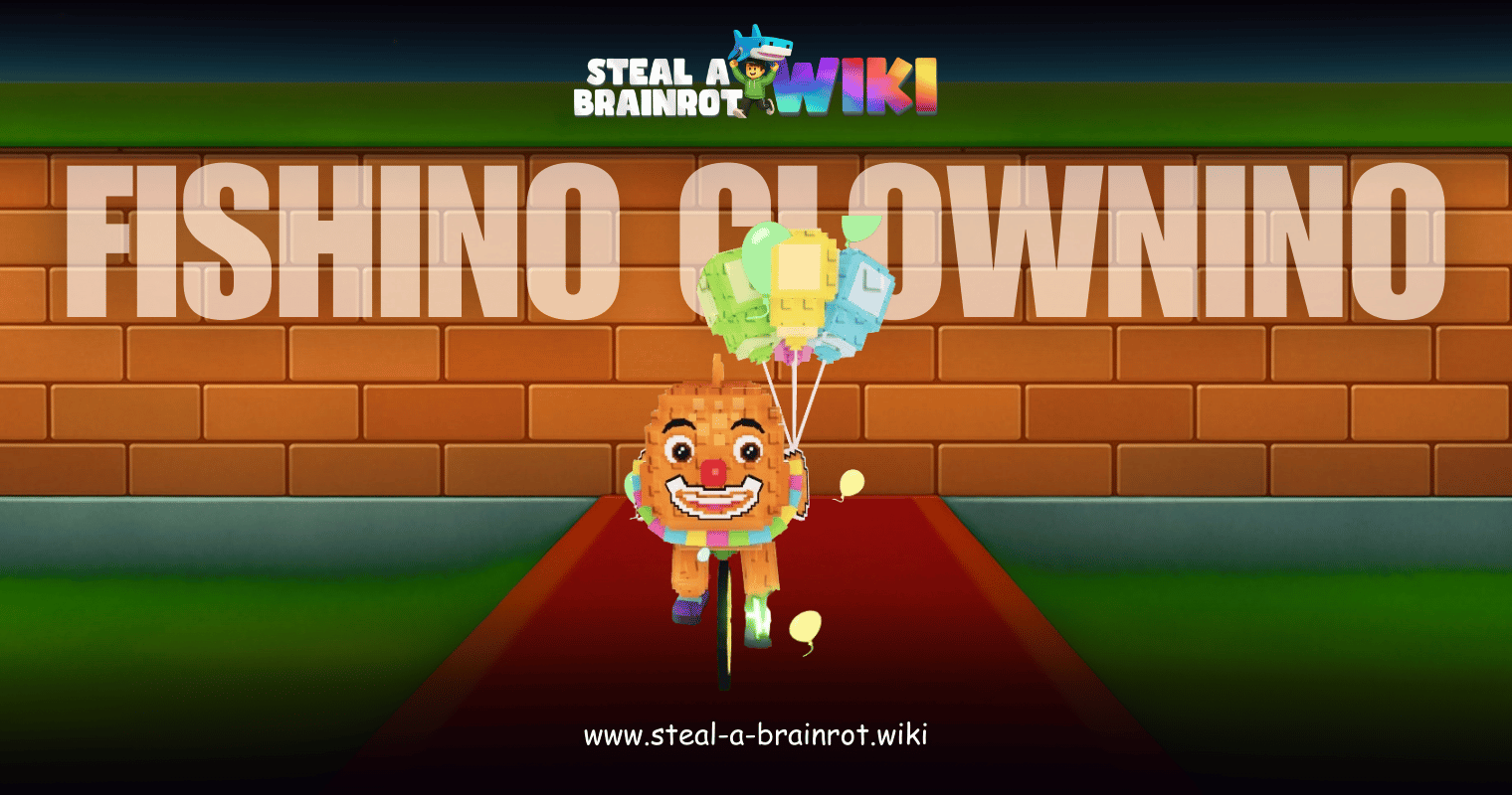 Steal A Brainrot Wiki Fishino Clownino Featured
