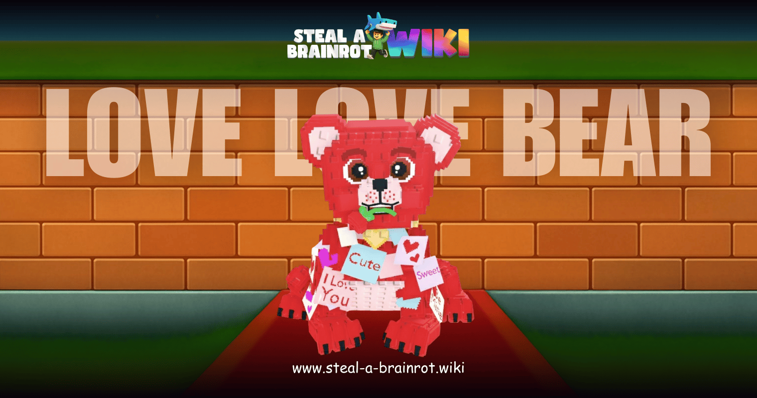 Steal A Brainrot Love Love Bear Featured