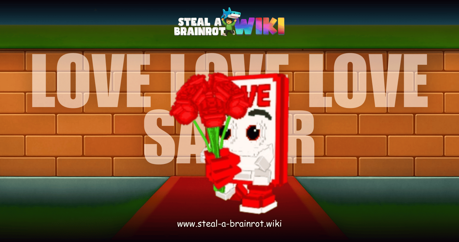 Steal A Brainrot Love Love Love Sahur Featured