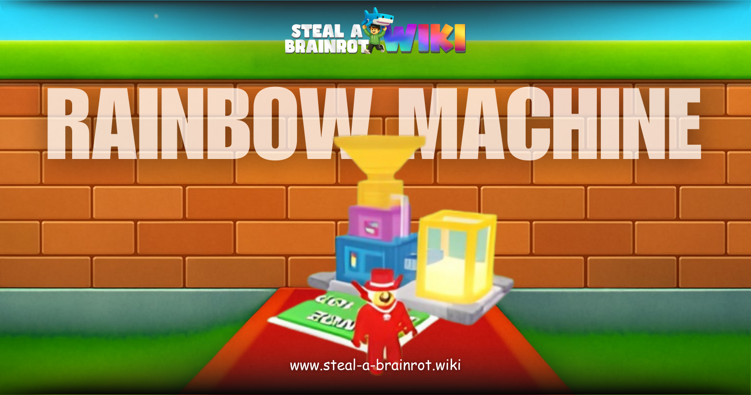 Steal A Brainrot Rainbow Machine Featured image