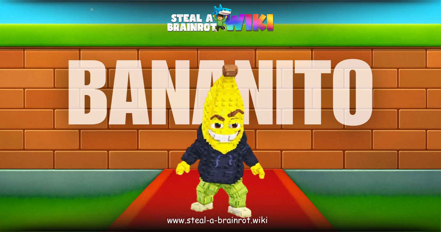Steal A Brainrot Bananito Featured Image